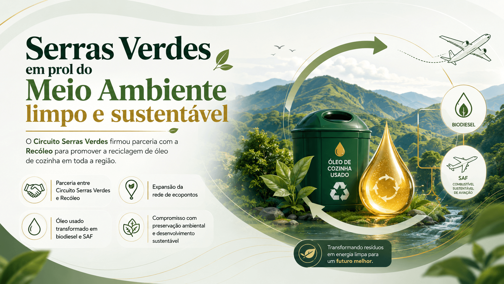 Serras Verdes em prol do Meio Ambiente limpo e sustentável
